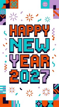 Happy new year 2027 retro pixel art greeting card design with colorful festive confetti and fireworks elements for a fun celebration digital graphic poster style in a vertical layout
