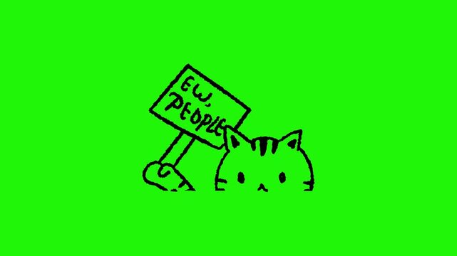 Introvert Cute cate said ew people looping animation on green background