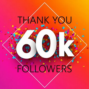 Thank you message with 60k followers celebration design in colorful confetti background