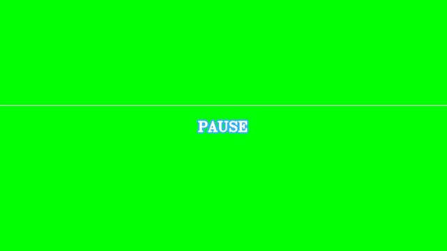 A bright green screen with the word PAUSE in blue text in the center, perfect for video editing.