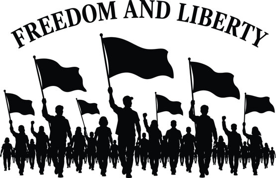 Freedom and Liberty protest silhouette, crowd of people marching with flags, political demonstration and social justice movement vector illustration