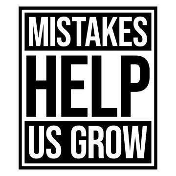 Mistakes Help Us Grow &ndash; a honest, grounding reminder that every stumble is a step forward in disguise. Perfect for learners, overthinkers and anyone who needs permission to be beautifully imperfect.