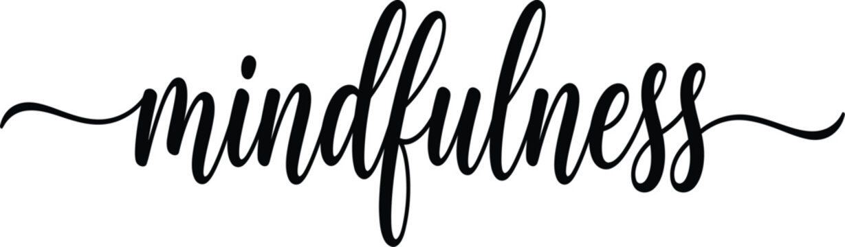Mindfulness Elegant Calligraphy Script Lettering with Decorative Swirls Black Typography Design on Transparent Background for Meditation and Wellness Quote