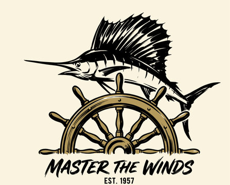 Vintage sailfish and ship wheel illustration. Nautical maritime emblem. Sport fishing adventure design. Master the winds retro t-shirt graphic.