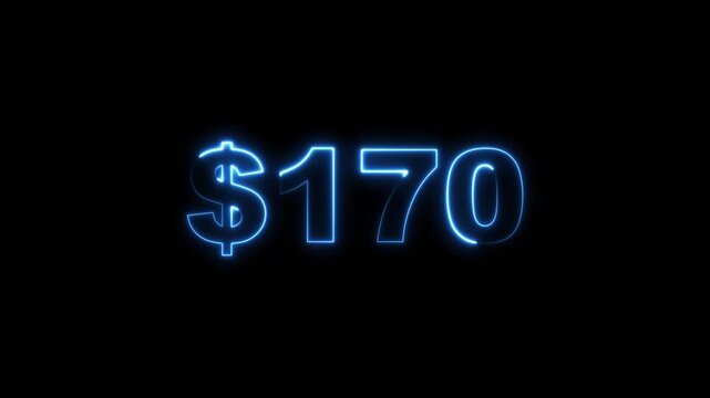 Glowing Neon 170 Dollars Text Icon Animation on Black Background 4K