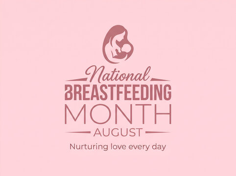 Creative National Breastfeeding Month Typography For Awareness Campaigns
