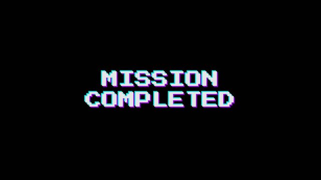 Mission completed pixel text with retro glitch effect. 4K Video