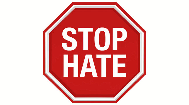 Stop hate octagonal sign. Social awareness symbol for anti-discrimination campaigns.