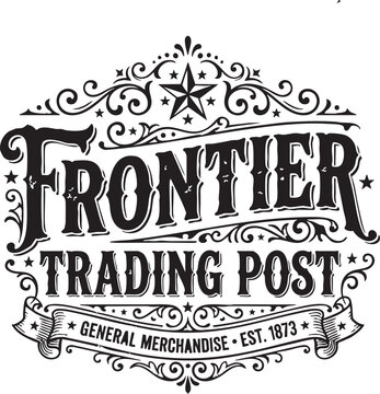 Frontier trading post typography design. Vintage western style lettering for rustic signage.
