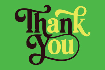 thank you, thanks, gratitude, appreciation, thankful, typography, lettering, calligraphy, hand lettering, text design, quote, message, greeting, greeting card, card design, invitation, celebration, el © MdNoorEAlam