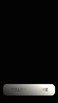 Vertical video outro animation with a dark background and a glass effect pill button revealing the text follow for more, perfect for social media end screens and short reels.