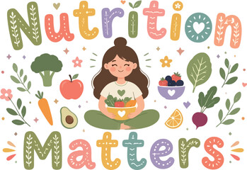 Nutrition Matters Healthy Eating Awareness Design © MDSiddikur