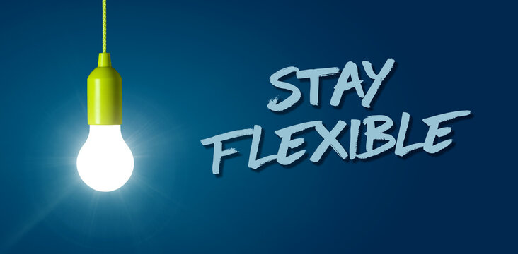 A light bulb with the text Stay Flexible