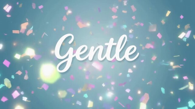 Gentle word floats surrounded by shimmering pastel shapes