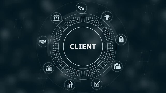 Digital interface with the word client surrounded by circular representing business strategy finance growth and corporate management concepts