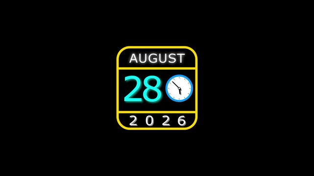 August 28 date 2026 animation . clock and black background clean and stunning 4k animation.