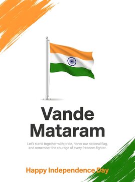 Indian National Flag with Vande Mataram Typography, Patriotic Independence Day Design for 15 August Greeting Cards, Posters, Social Media and Event Branding
