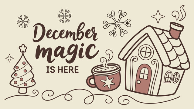 December magic is here holiday themed hand lettered greeting design