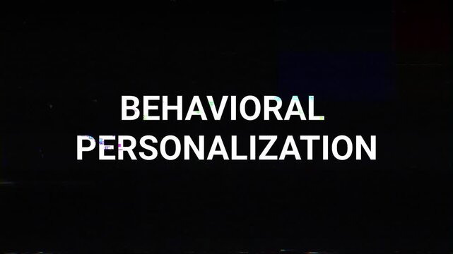 Behavioral personalization text with digital glitch effect and chromatic aberration on dark background