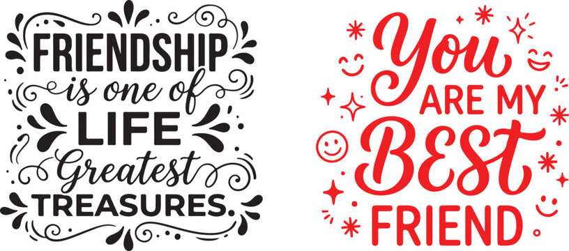 Set of two friendship quotes with decorative typography for greeting cards and social media graphic designs