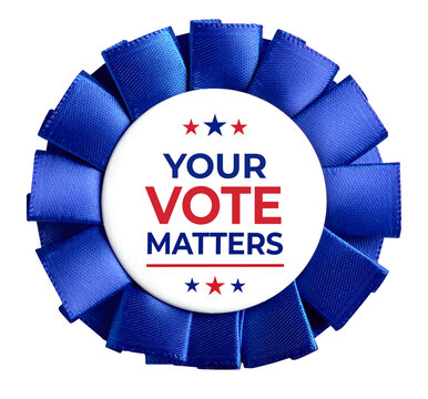 Your Vote Matters Campaign Button Badge with Patriotic Red White and Blue Ribbon Isolated on White Background