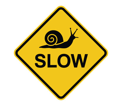 Caution: Slow Down - Snail Crossing Warning Sign: A bright yellow, diamond-shaped warning sign featuring a black silhouette of a snail moving slowly across a road.