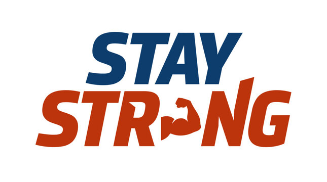 Stay Strong Motivational Typography Design with Strong Muscle Bicep Icon
