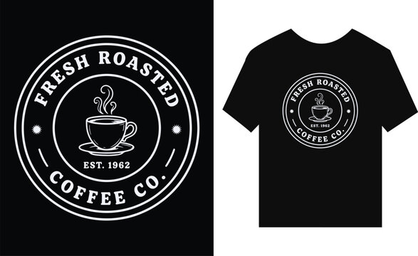 Fresh Roasted Coffee Company Logo Design On Black TShirt