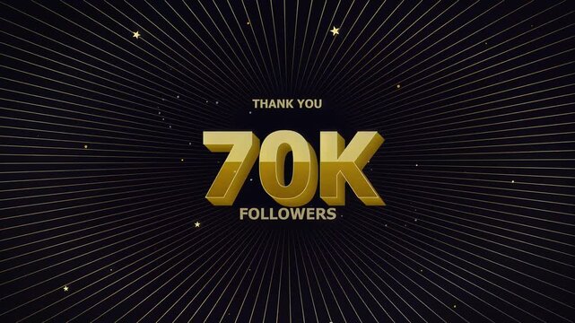 70K Followers Celebration Thank You Animation with Golden 3D Text