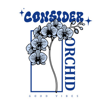 Retro Consider Quote with Blue Orchid Floral Illustration
