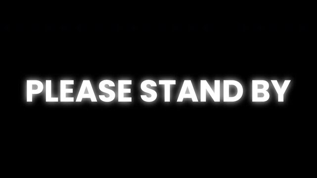 4K Please Stand By Viscous Melting Glitch Text Animation On Black Background