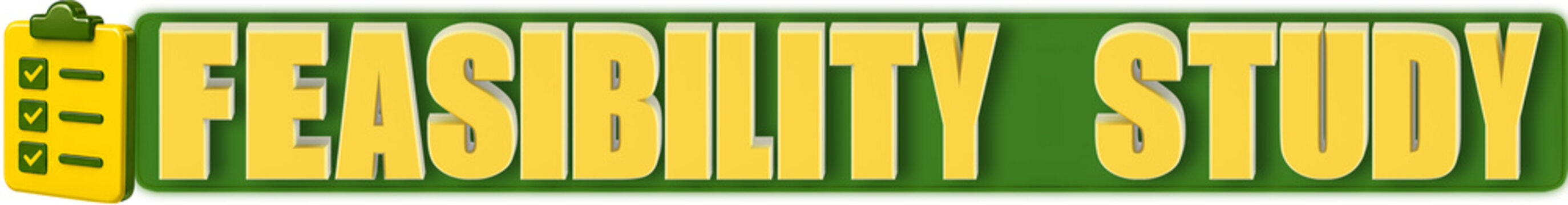 Feasibility Study 3d Lettering and Check List, isolated on green curved rectangular background- 3d rendering
