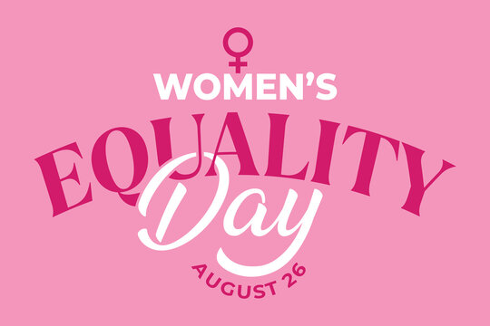 Women's Equality Day August 26 typography banner design with female gender symbol vector illustration. Pink script text background for women empowerment rights event poster, card.