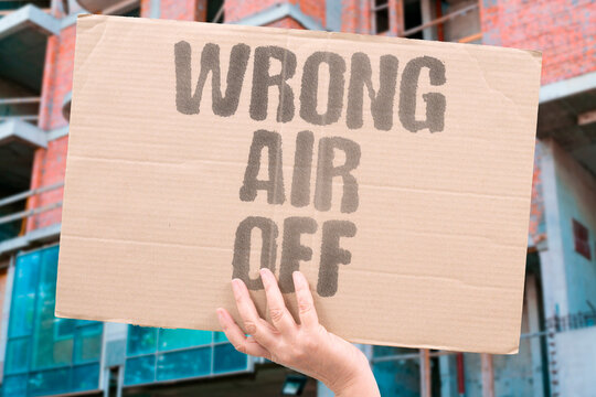 "Wrong Air Off" Unusual haze means something is wrong. SMOKE. WRONG. AIR. OFF. HAZE.