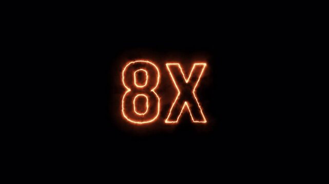 8X Neon Fire Text Animation on Black Background .8X Fire Number Animation for Multiplier, Boost Concept . Animation .Neon Red 8X Sign Burning Animation in 4K