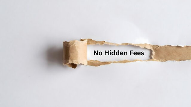 Torn paper with the text no hidden fees isolated on white background