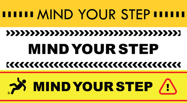 Caution vector sign. Mind your step sign