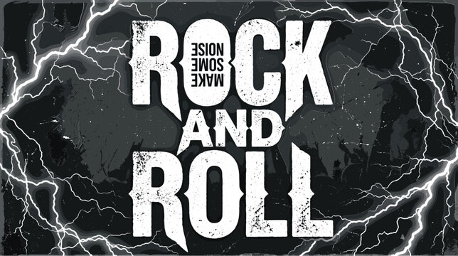 Vintage rock and roll typography poster, grunge music festival background with lightning bolts, heavy metal aesthetic with make some noise text