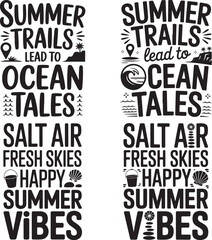 Obraz premium Creative summer inspired typography composition featuring phrases like summer trails lead to ocean tales salt air fresh skies and happy summer vibes with playful illustrations