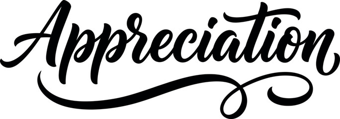 Elegant black ink brush lettering design featuring the word appreciation in a beautiful artistic style of modern calligraphy typography © MohammadNazrul