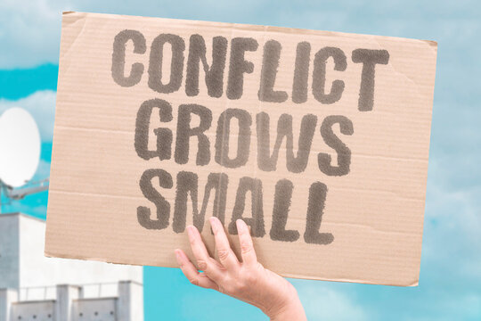 "Conflict Grows Small" Minor habits can escalate into major disputes. ADULTHOOD. CONFLICT. GROWS. HABITS. DISPUTE.