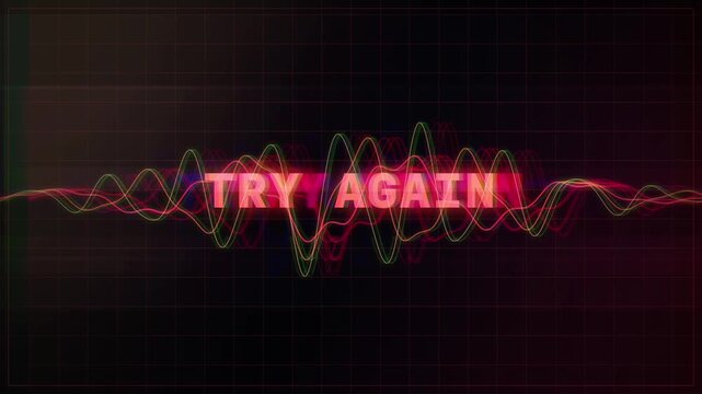 Try again text pulsing on oscilloscope grid with waveform animation, waveform oscillating, centered, neon red