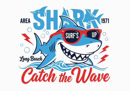 Cartoon shark wearing sunglasses with text "Surf's Up" and "Catch the Wave", ideal for summer apparel, beach posters and surf branding.