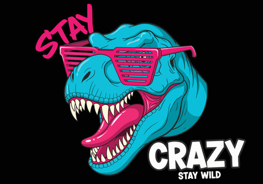 Close-up of a blue dinosaur head wearing pink retro sunglasses and sticking out its tongue, text "STAY CRAZY STAY WILD", perfect for t-shirt designs, posters and graphic art.