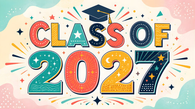 Colorful hand drawn style class of 2027 graduation design with mortarboard and festive stars