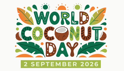 Fototapeta premium World coconut day typography design with tropical leaves and coconut