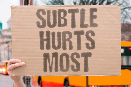"Subtle Hurts Most" Gentle damage can be the most harmful. PRESSURE. SUBTLE. HURTS. MOST. HARM.