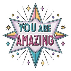 Obraz premium You are amazing typography art with colorful stars and neon light rays