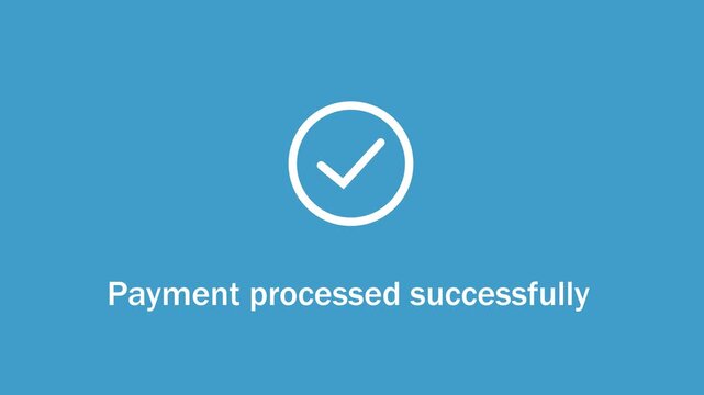 Animated payment processed successfully featuring a minimalist white checkmark on a clean blue background, for e-commerce, digital, banking, fintech, and, online transaction confirmation ui