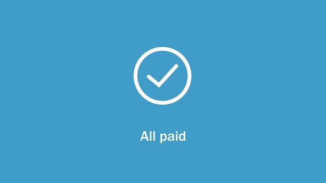 Minimalist animated checkmark with all paid text overlay on a clean blue background, financial transactions, e-commerce checkout confirmations, digital payment success, and ui ux